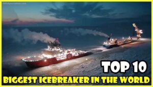 Top-10-Biggest-Icebreaker-in-the-World-